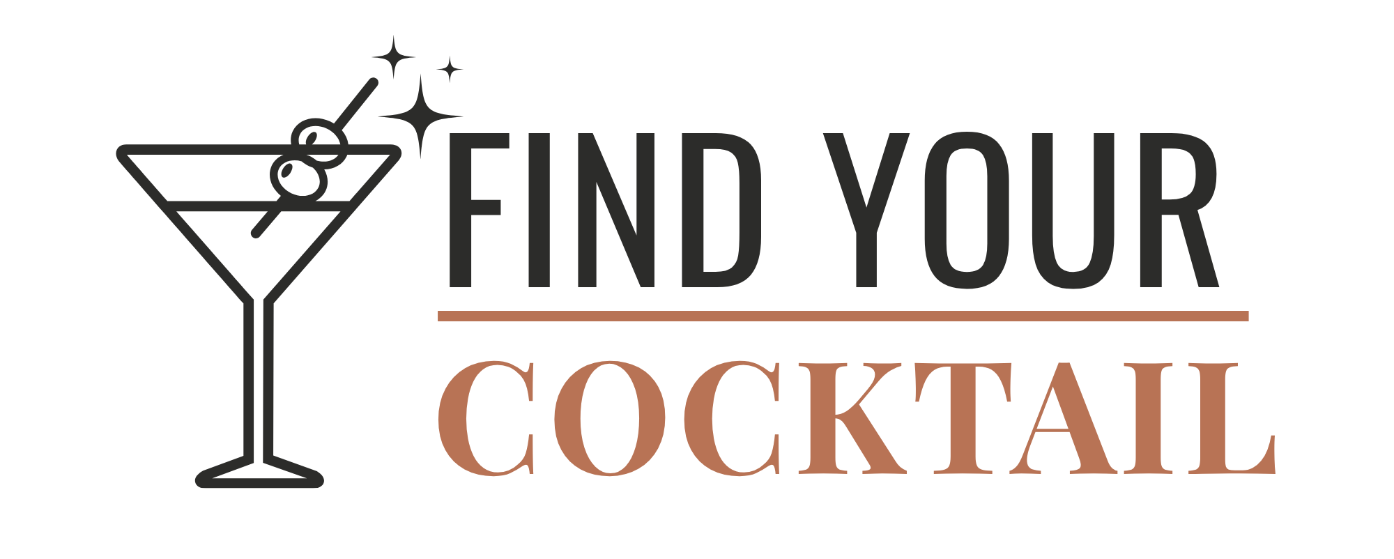 Line drawing of a cocktail glass with olives next to the text Find Your Cocktail—Find Your in black, Cocktail in brown.
