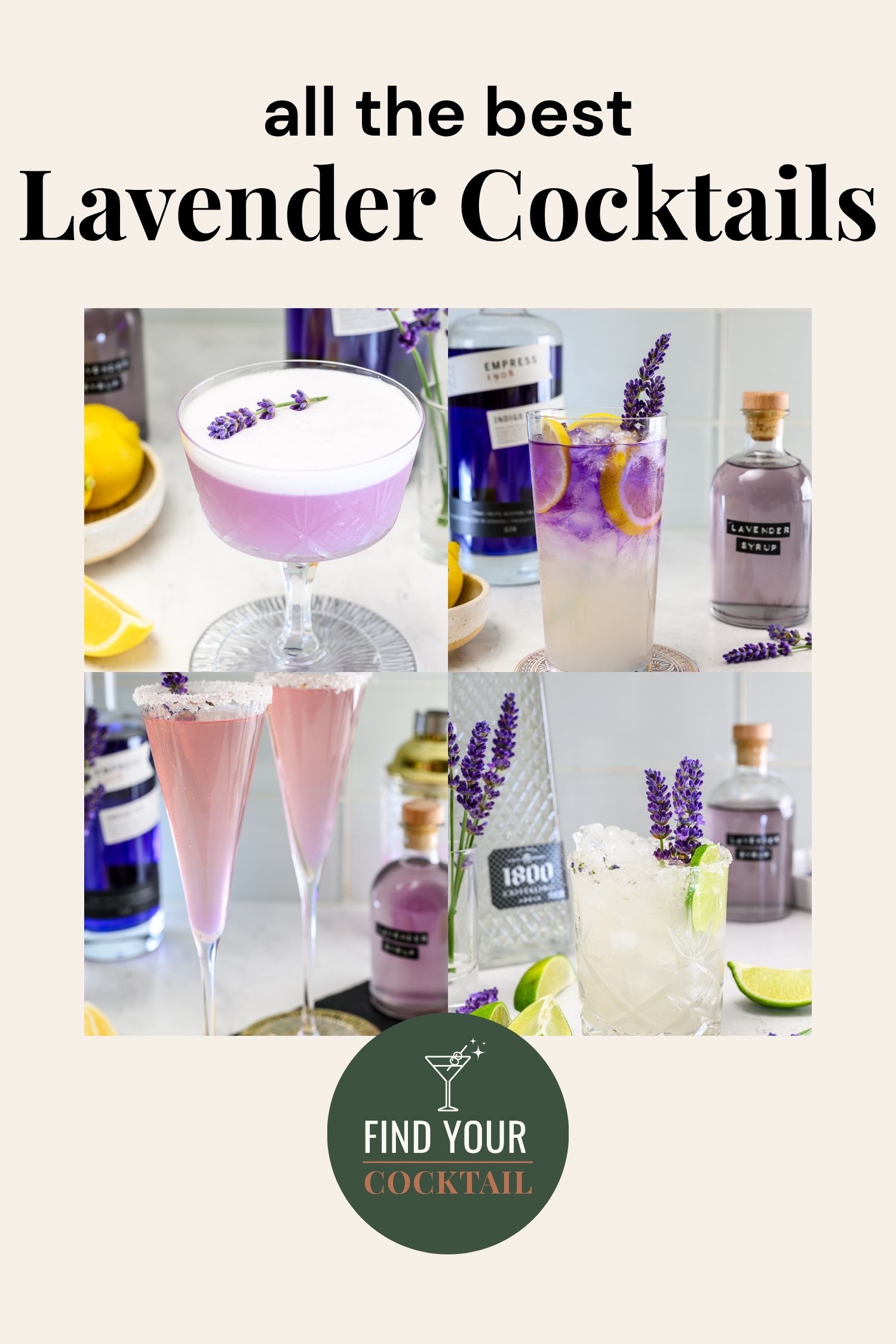 A collage of four lavender cocktails, each garnished with lavender sprigs, set among bottles, lemons, and limes. Text reads: all the best Lavender Cocktails. Find your cocktail.
